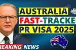 Australia Fast Track Visa For Foreigner Workers 2025