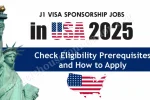 J1 Visa Sponsorship Jobs in USA 2025