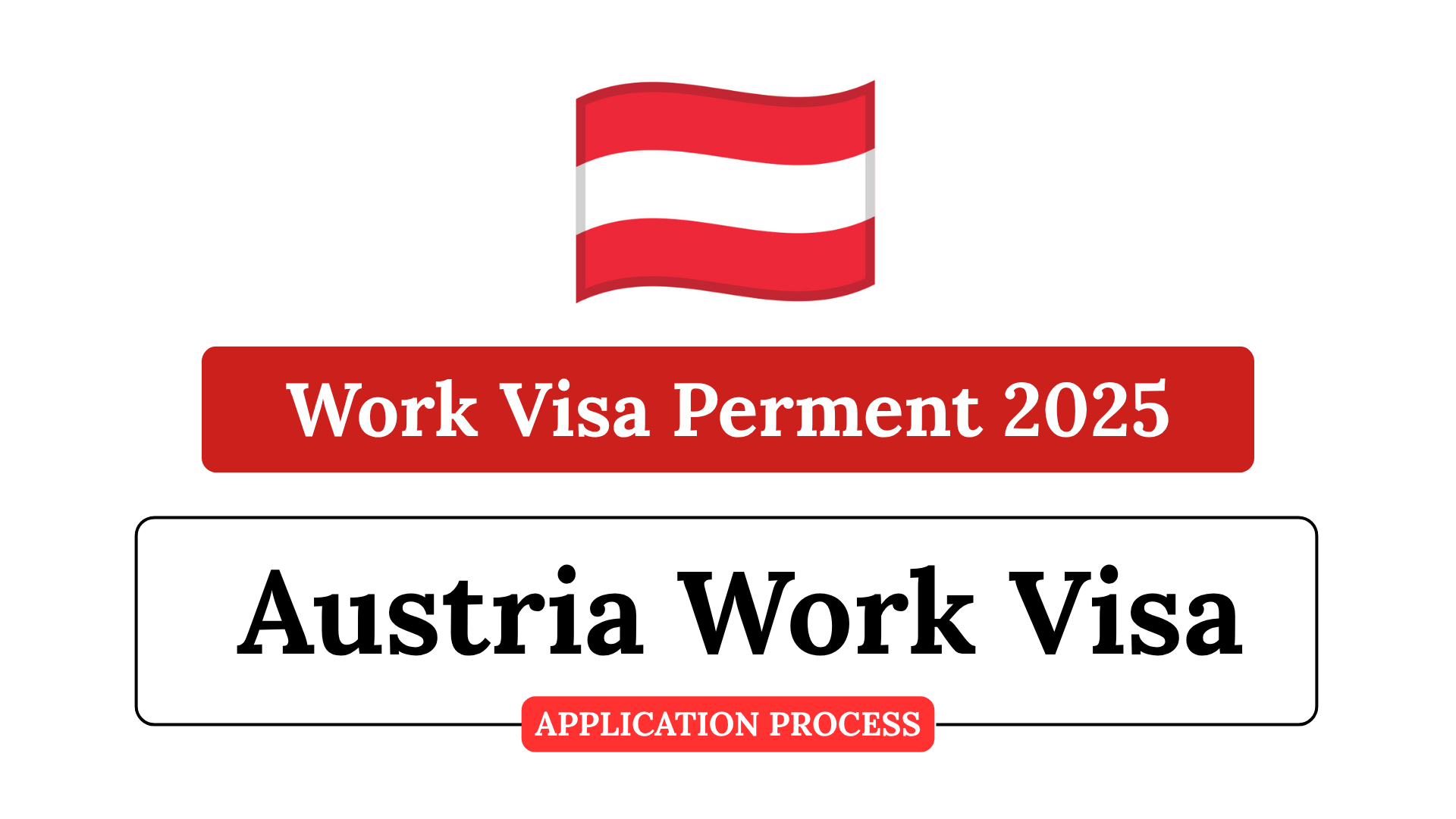 Austria Work Visa 2025