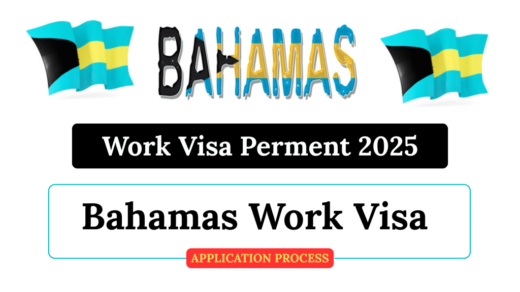 Bahamas Work Visa