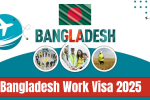 Bangladesh Work Visa