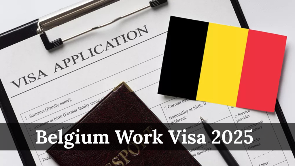 Belgium Work Visa