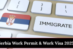 Serbia Work Permit & Work Visa 2025