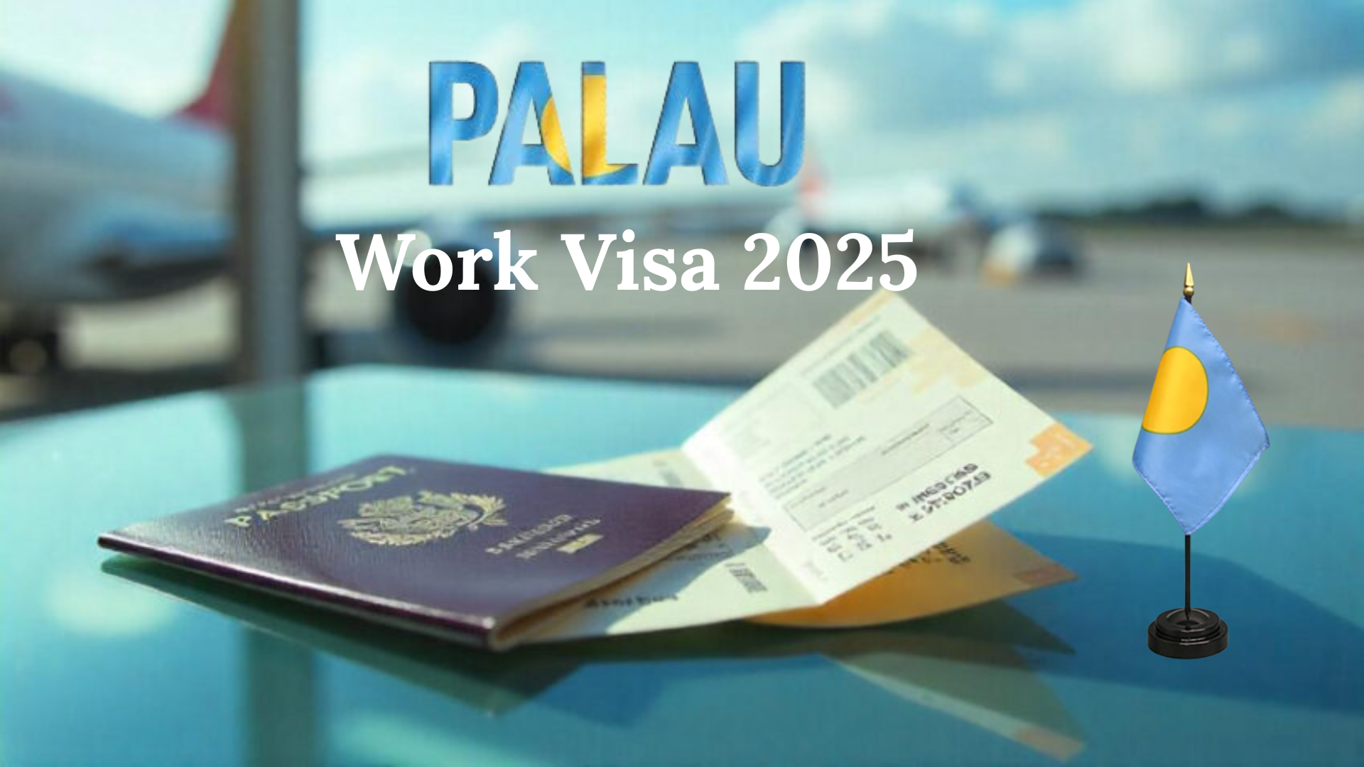 Palau Work Visa 2025