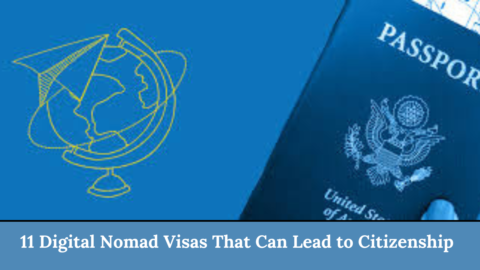 11 Digital Nomad Visas That Can Lead to Citizenship