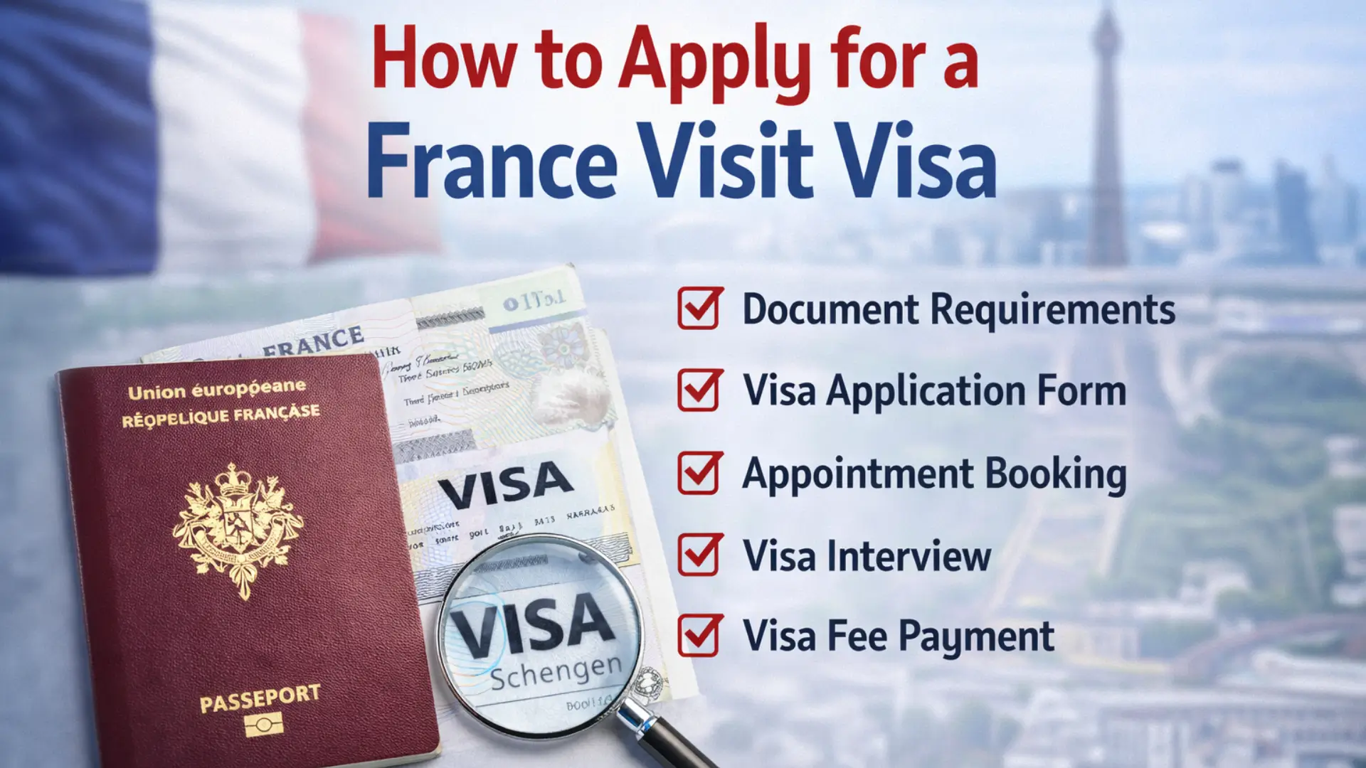 How to Apply for a France Visit Visa