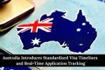 Australia Introduces Standardised Visa Timelines and Real-Time Application Tracking