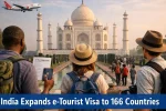 India Expands e-Tourist Visa to 166 Countries, Boosting Global Travel Opportunities