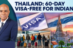 Thailand Puts 60-Day Visa-Free Entry for Indians Under Security Review